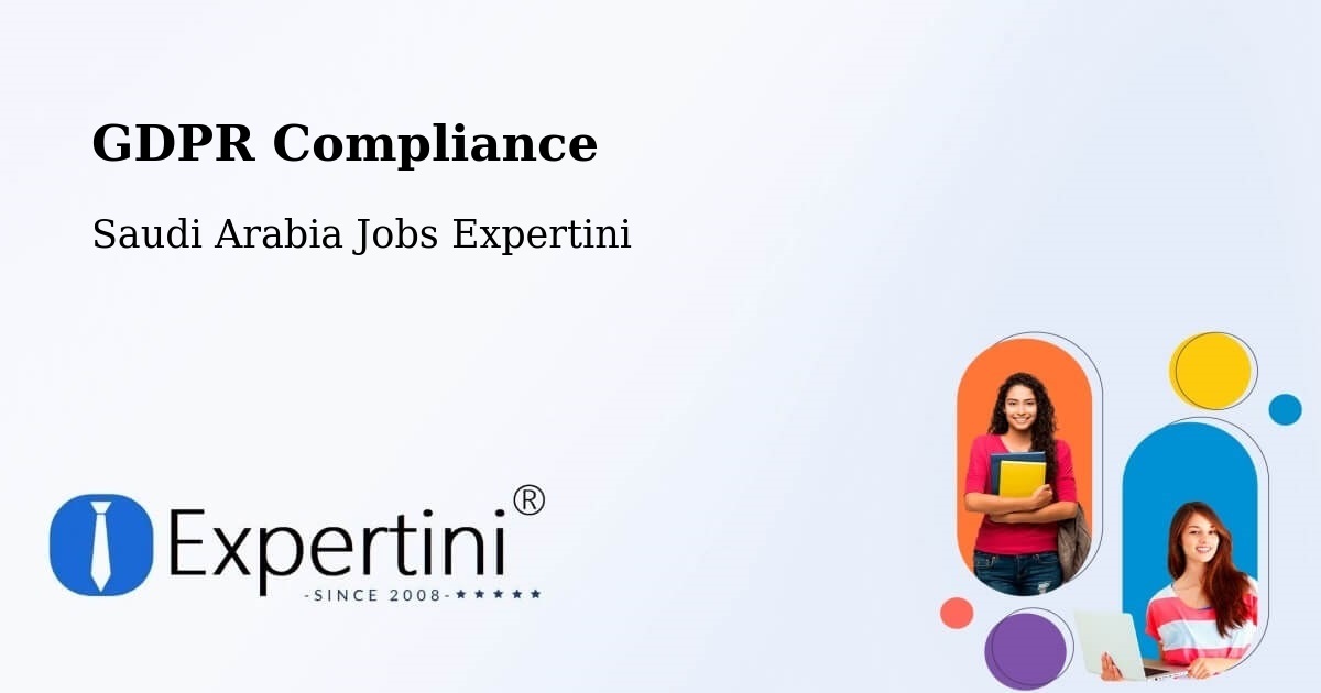 EU GDPR Compliance Statement – Najran - Saudi Arabia Jobs Expertini